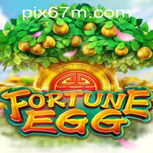 FortuneEgg: Um Mergulho no Mundo do Jogo Empolgante de 67M.com