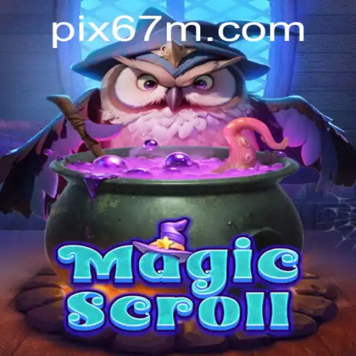 Descubra MagicScroll: A Inovadora Aventura Virtual em 67M.com